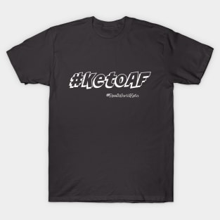 #ketoaf T-Shirt